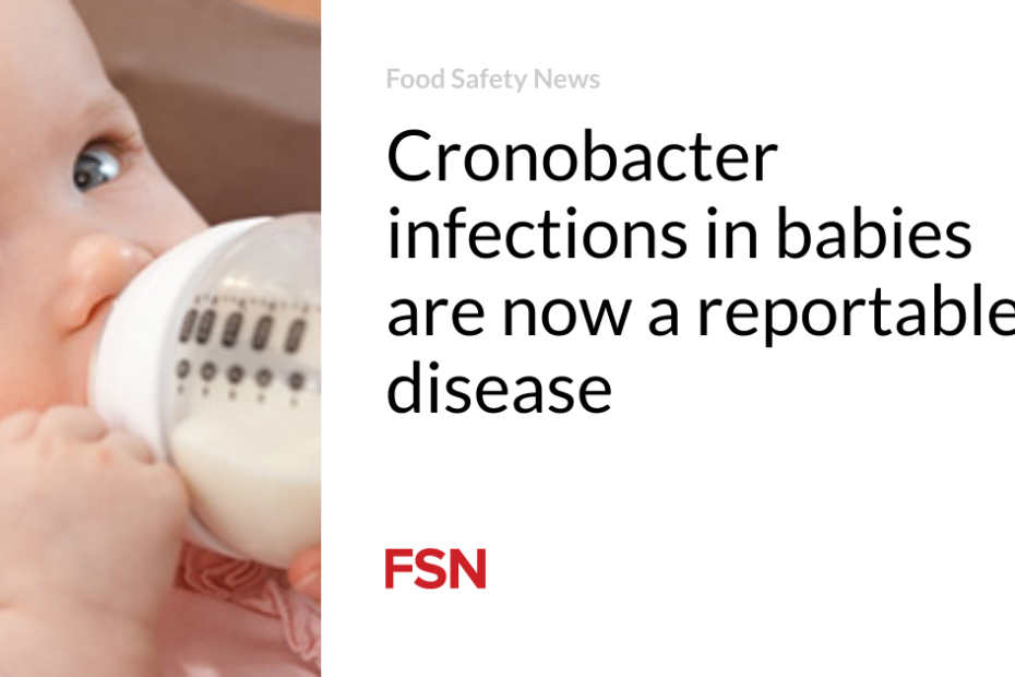 Cronobacter infections in babies are now a reportable disease