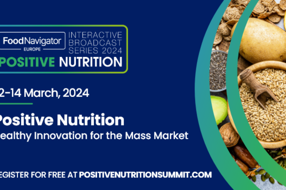 Positive Nutrition first speakers announced: Hear from Nestlé, Upfield and more