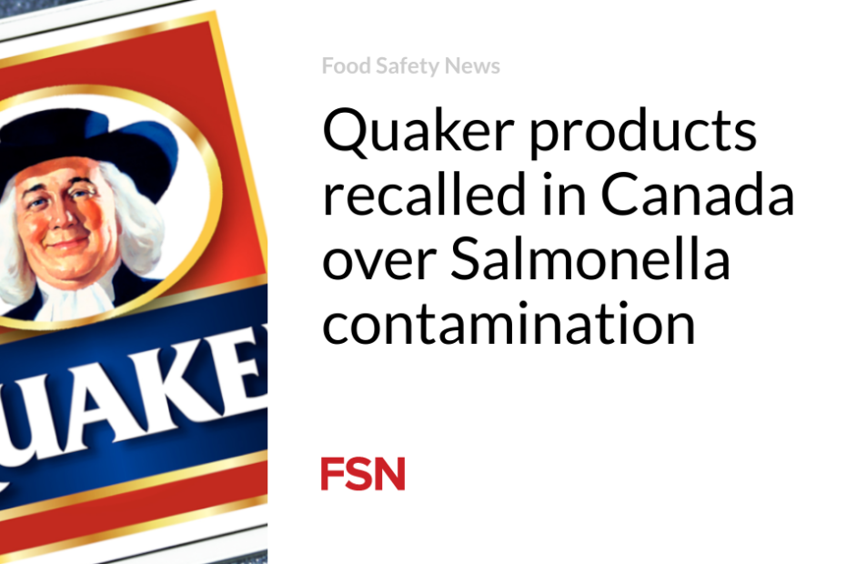 Quaker products recalled in Canada over Salmonella contamination