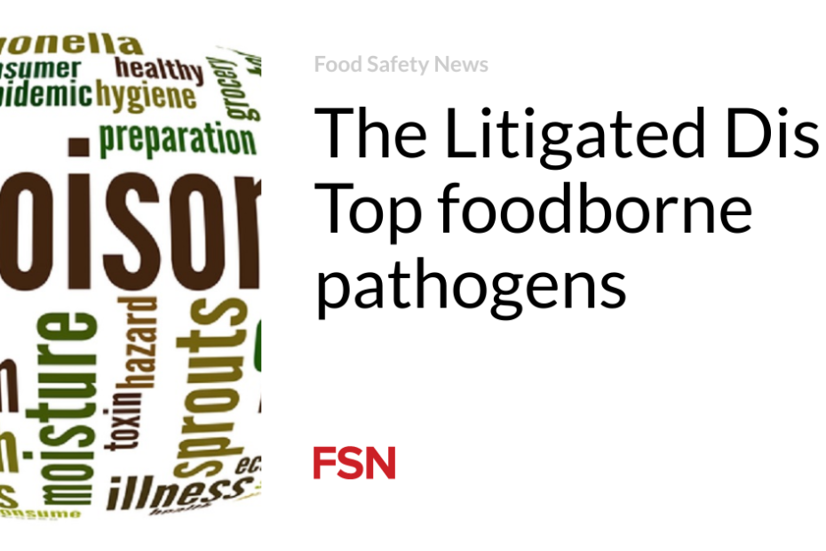 The Litigated Dish: Top foodborne pathogens