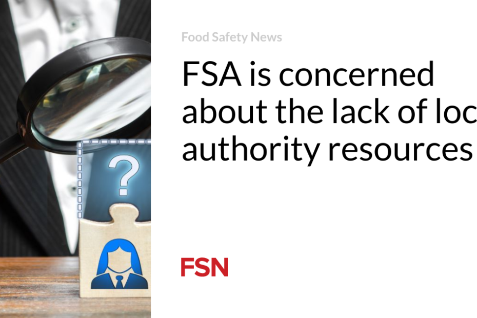 FSA is concerned about the lack of local authority resources