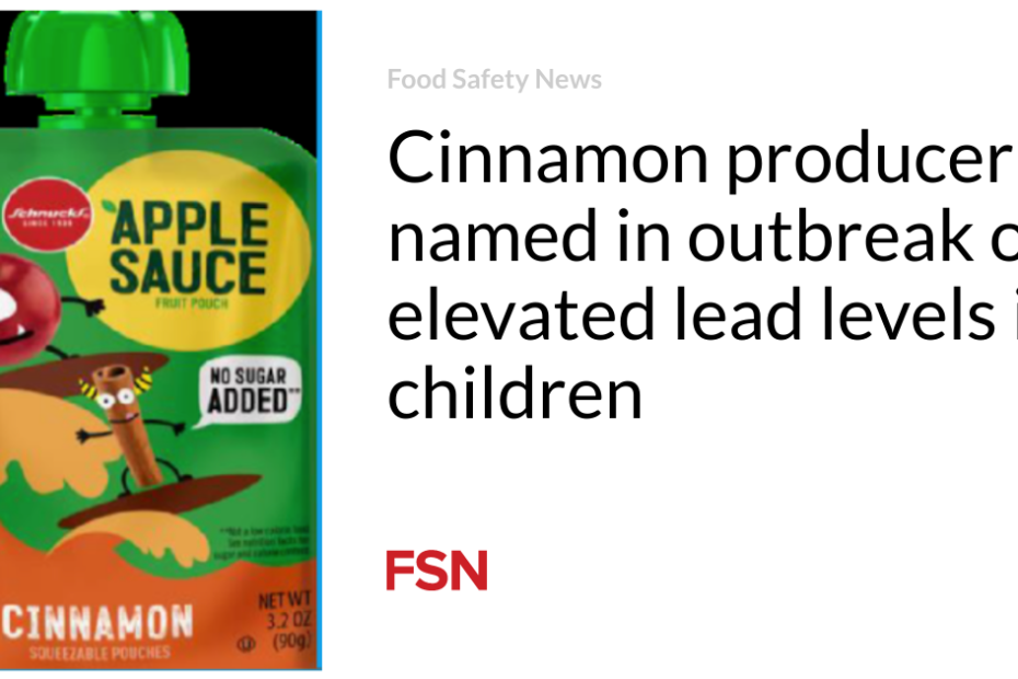 Cinnamon producer named in outbreak of elevated lead levels in children