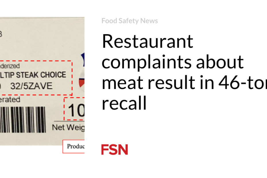 Restaurant complaints about meat result in 46-ton recall