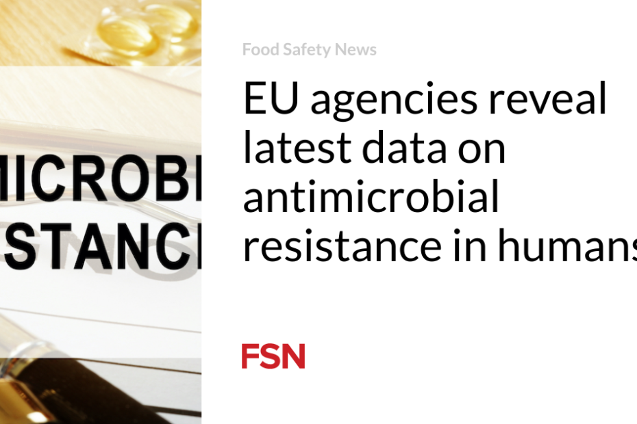 EU agencies reveal latest data on antimicrobial resistance in humans