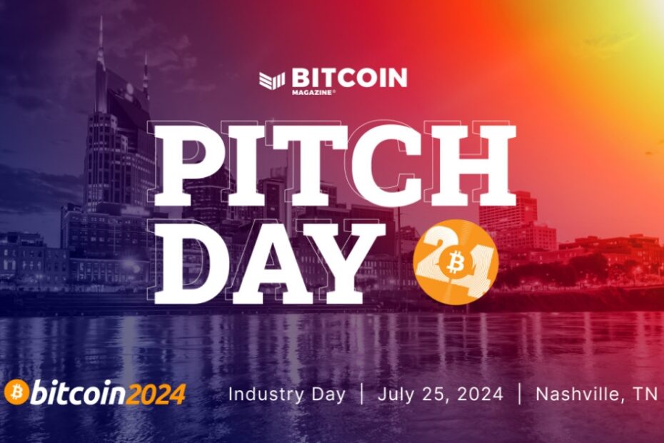 Announcing: Pitch Day at Bitcoin 2024