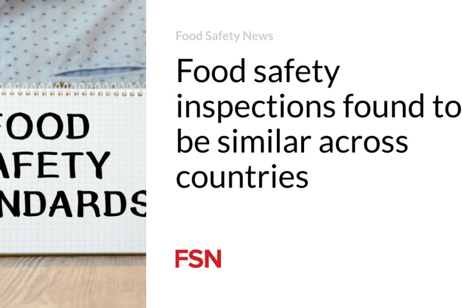 Food safety inspections found to be similar across countries