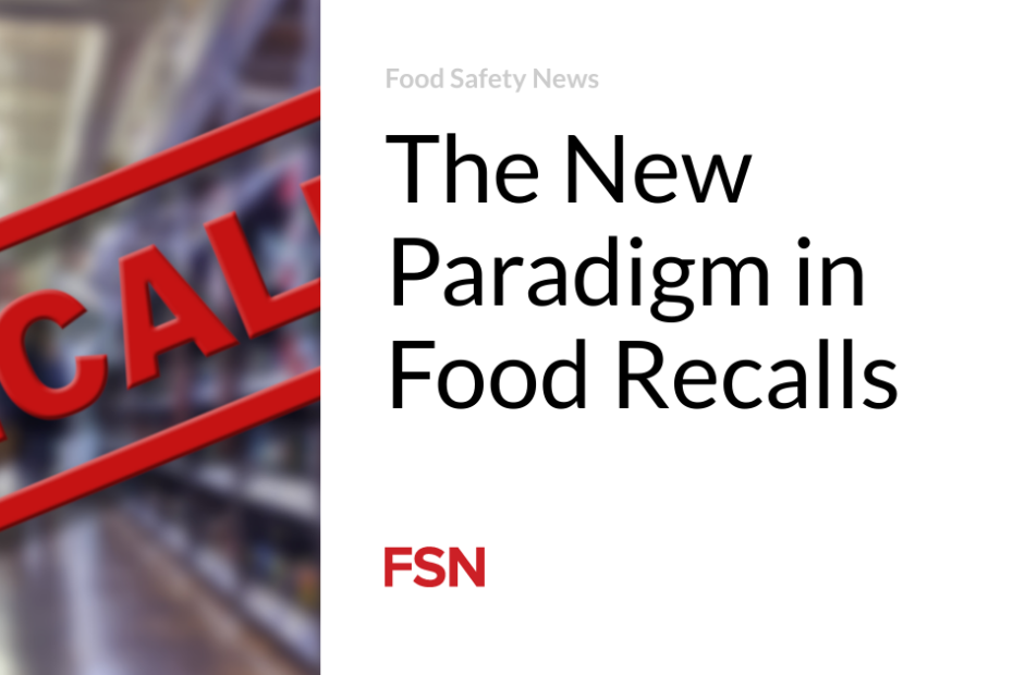 The New Paradigm in Food Recalls