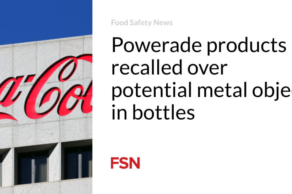 Powerade products recalled over potential metal object in bottles