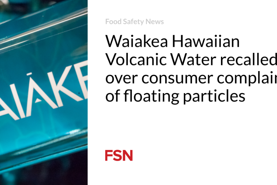 Waiakea Hawaiian Volcanic Water recalled over consumer complaints of floating particles