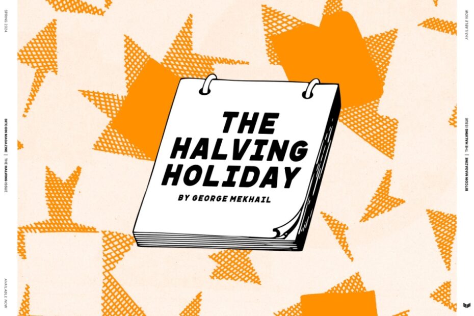 The Halving Holiday