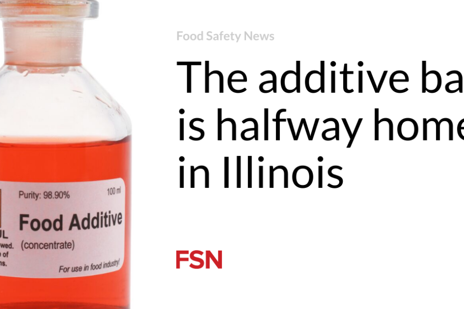 The additive ban is halfway home in Illinois