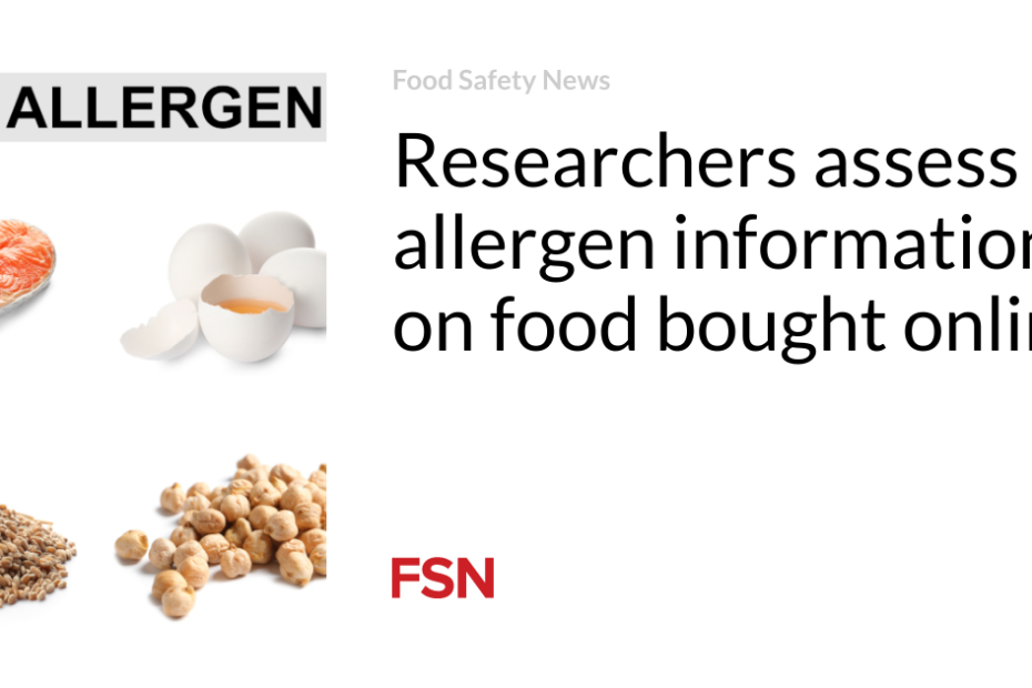 Researchers assess allergen information on food bought online