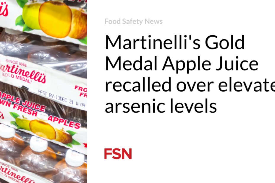 Martinelli’s Gold Medal Apple Juice recalled over elevated arsenic levels