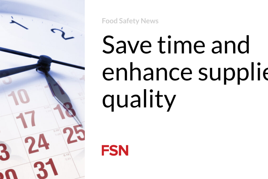 Save time and enhance supplier quality