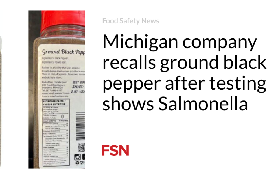 Michigan company recalls ground black pepper after testing shows Salmonella