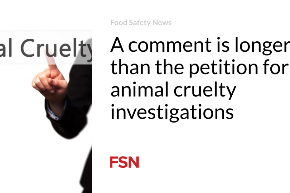 A comment is longer than the petition for animal cruelty investigations