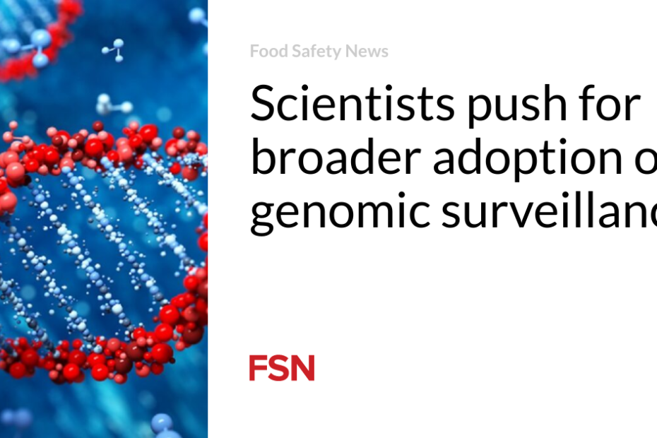 Scientists push for broader adoption of genomic surveillance