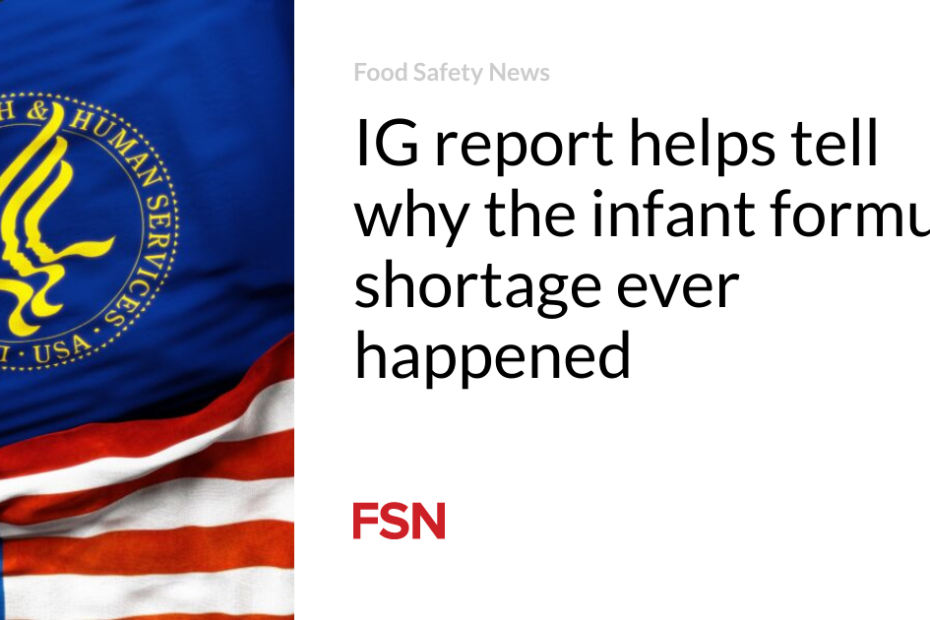 IG report helps tell why the infant formula shortage ever happened