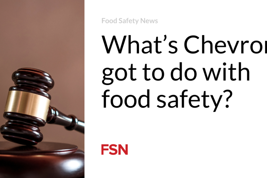 What’s Chevron got to do with food safety? 