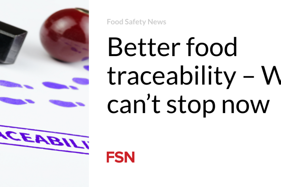 Better food traceability – We can’t stop now