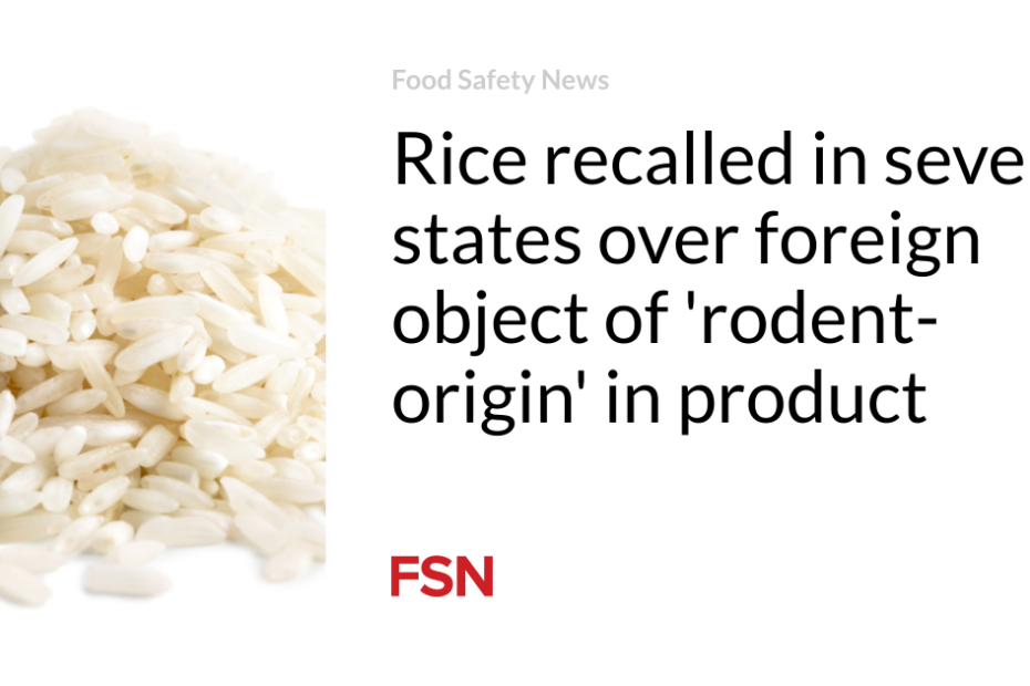 Rice recalled in seven states over foreign object of ‘rodent-origin’ in product