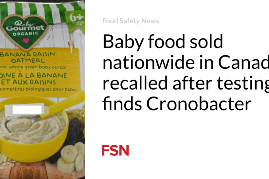 Baby food sold nationwide in Canada recalled after testing finds Cronobacter