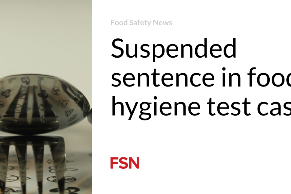 Suspended sentence in food hygiene test case