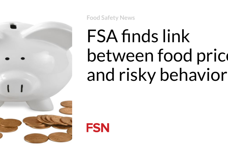 FSA finds link between food prices and risky behaviors