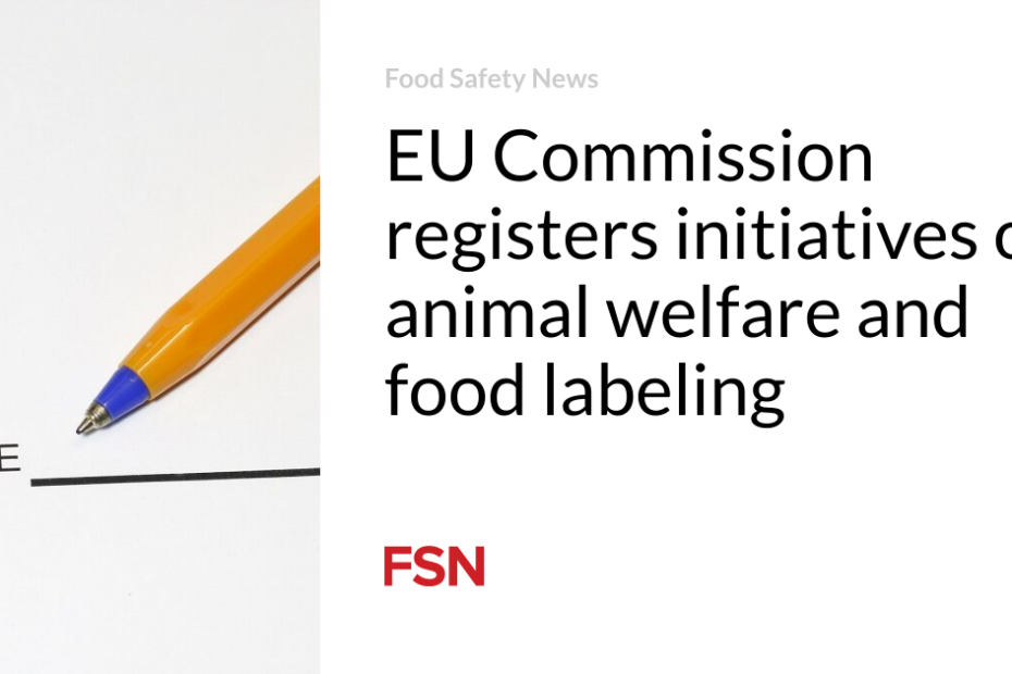 EU Commission registers initiatives on animal welfare and food labeling