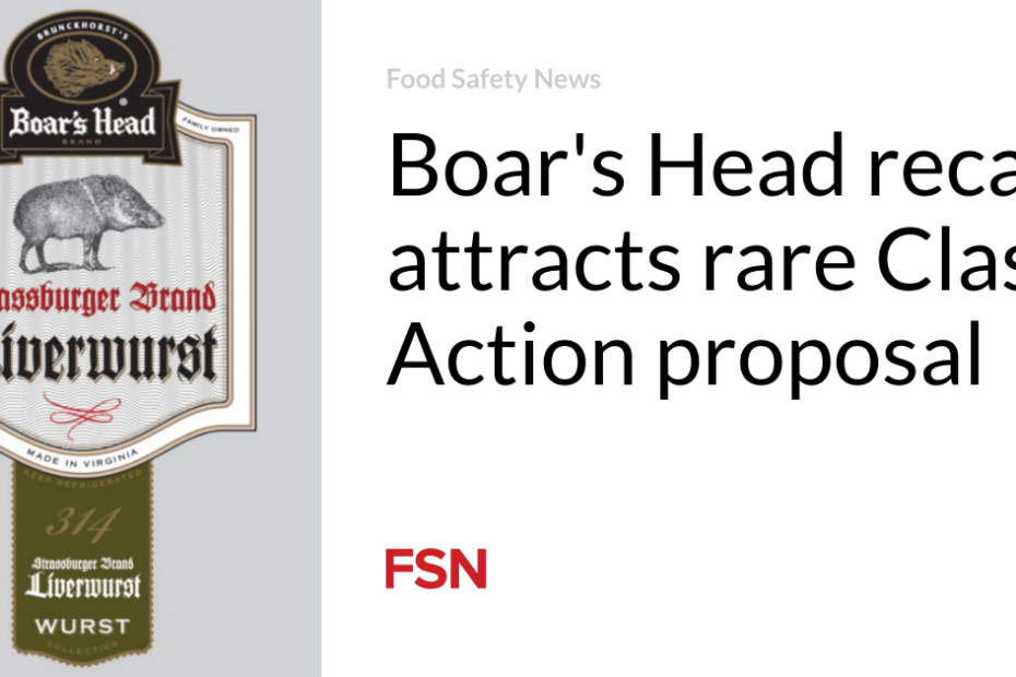 Boar’s Head recall attracts rare  Class Action proposal