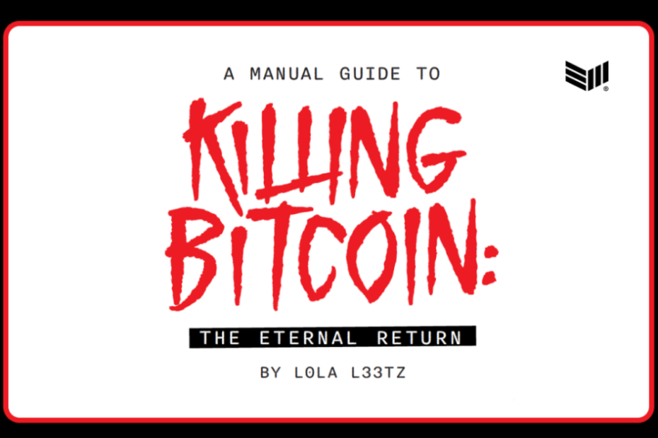 A Manual Guide to Killing Bitcoin: The Eternal Return