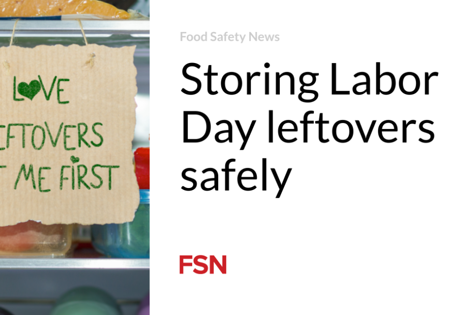 Storing Labor Day leftovers safely