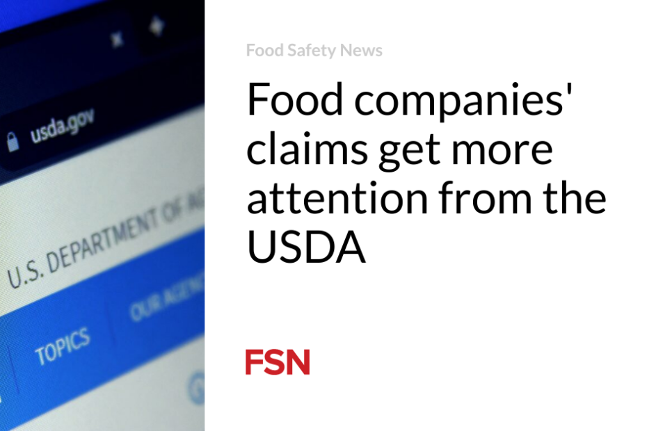 Food companies’ claims get more attention from the USDA