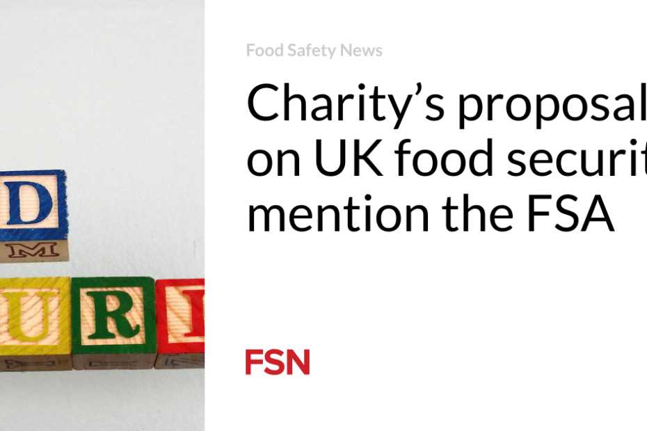 Charity’s proposals on UK food security mention the FSA