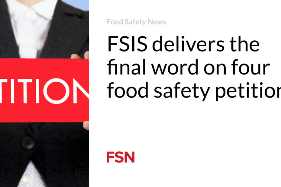 FSIS delivers the final word on four food safety petitions