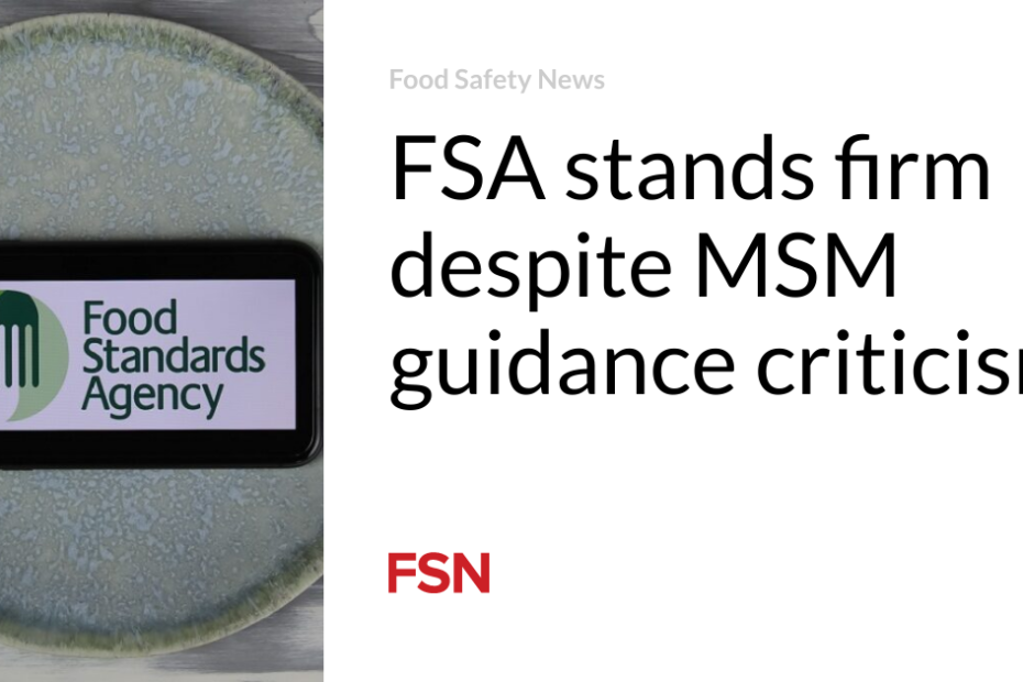 FSA stands firm despite MSM guidance criticism