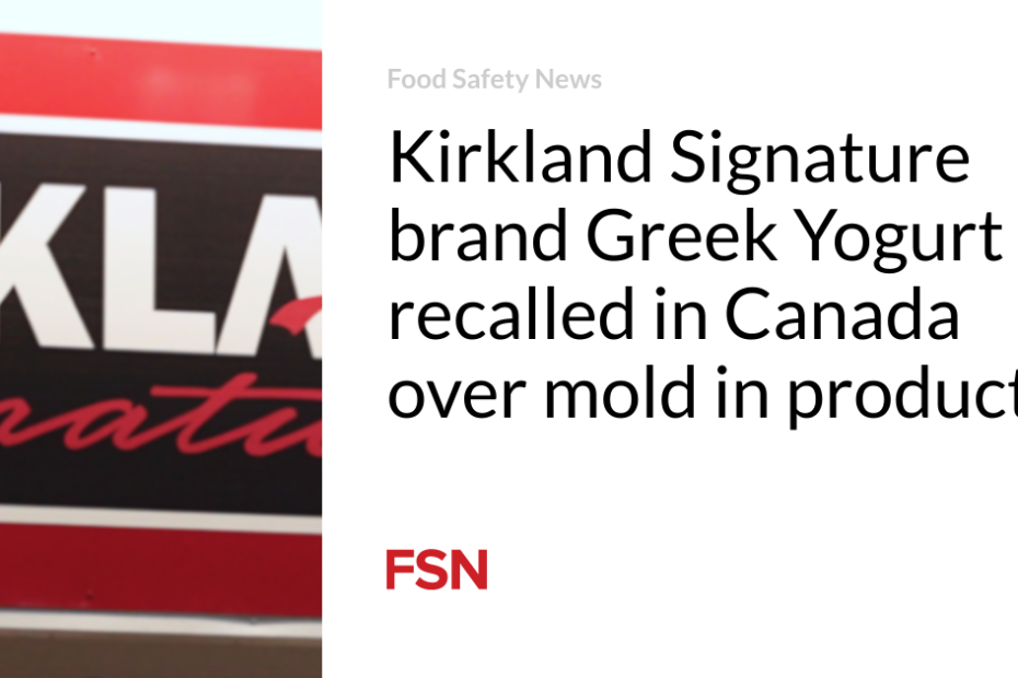 Kirkland Signature brand Greek Yogurt recalled in Canada over mold in product