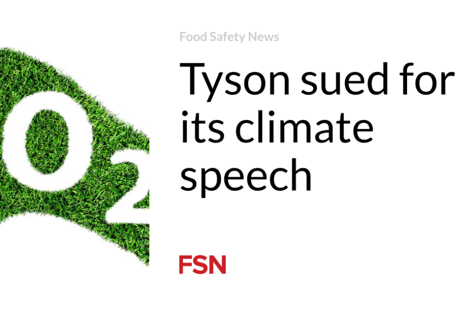 Tyson sued for  its  climate speech