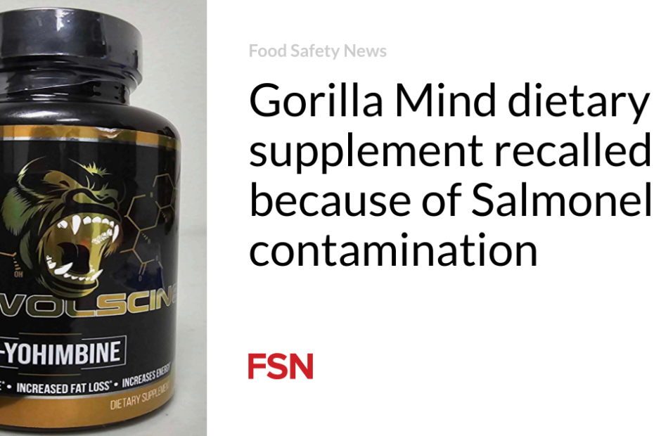 Gorilla Mind dietary supplement recalled because of Salmonella contamination