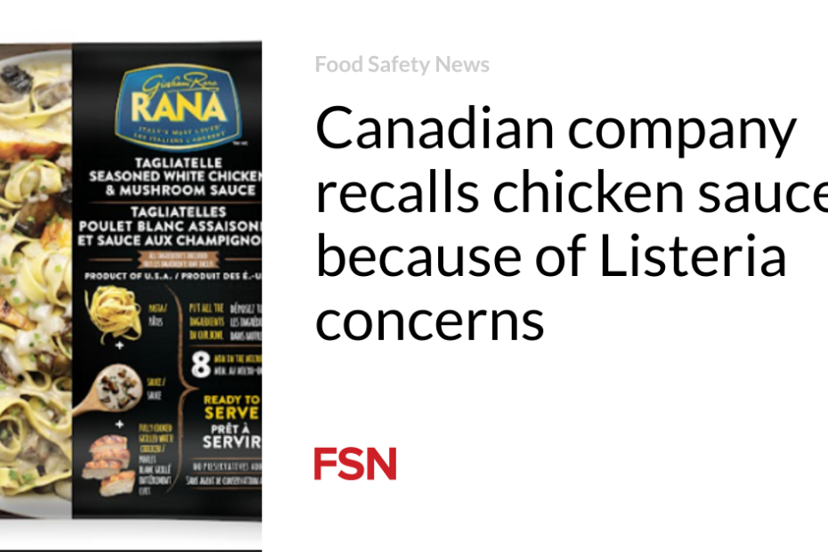 Canadian company recalls chicken sauce because of Listeria concerns