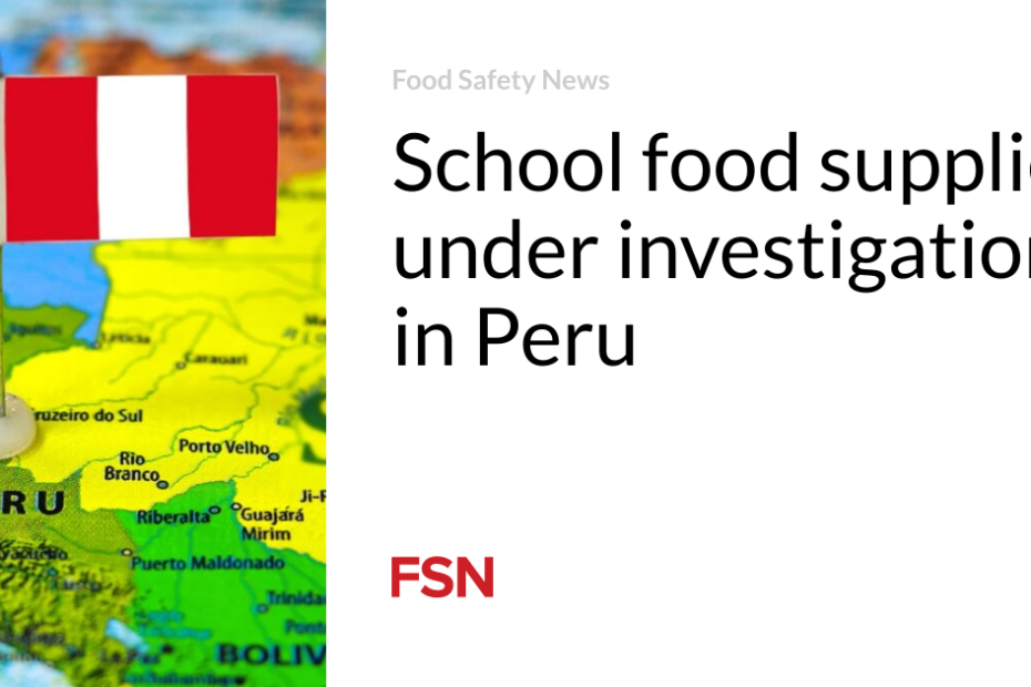 School food supplier under investigation in Peru