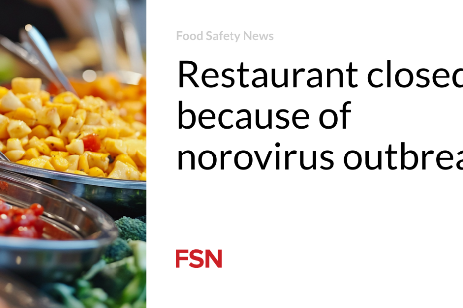 Restaurant closed because of norovirus outbreak