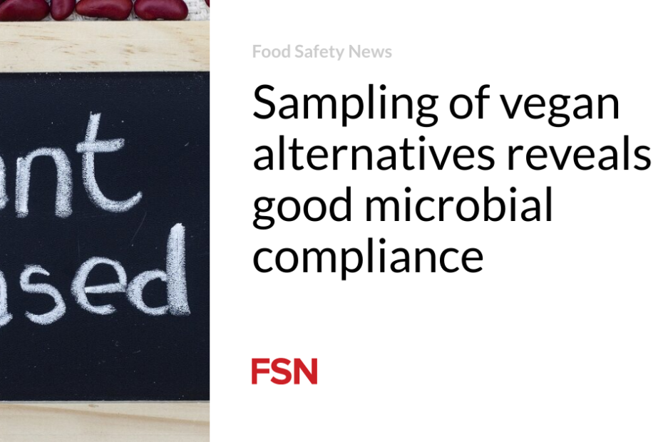 Sampling of vegan alternatives reveals good microbial compliance