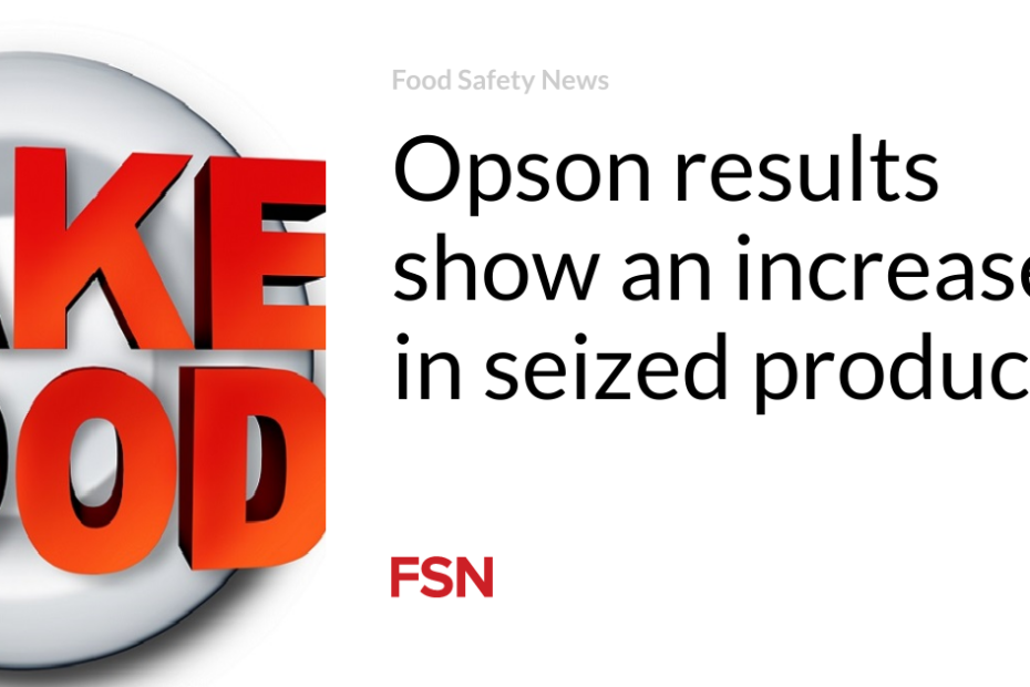 Opson results show an increase in seized products